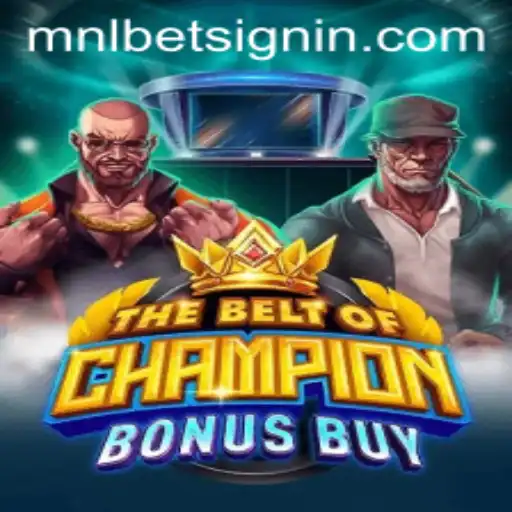 Discover the Thrills of TheBeltOfChampionBonusBuy: A Riveting Gaming Experience